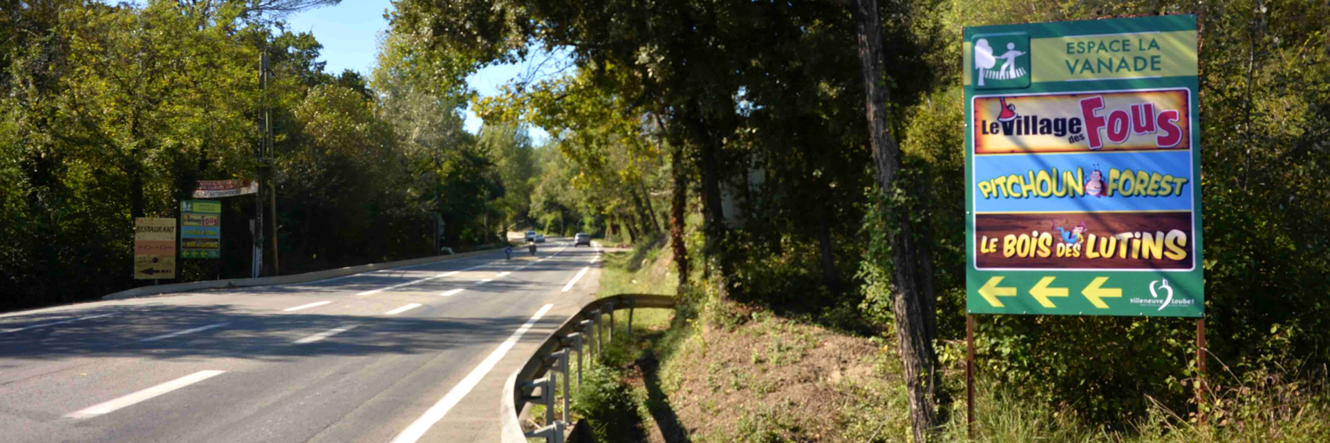 Accès au Village des fous